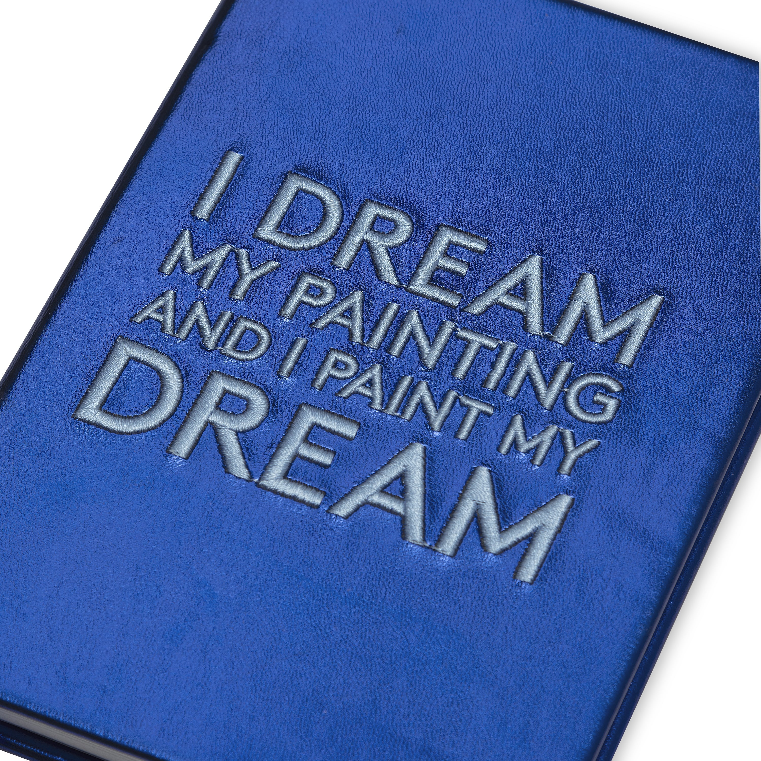Notebook with embroidery quote - I dream my painting