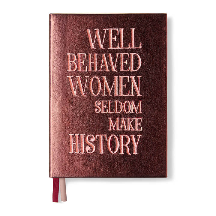 Embroidered quote notebook - "Well behaved women"